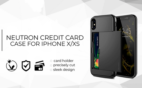 Neutron iPhone X/XS Shockproof Case with Card Holder - Protective Credit Card Wallet Slot